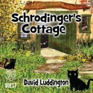 Schrodinger's Cottage – okładka audiobooka, autor David Luddington