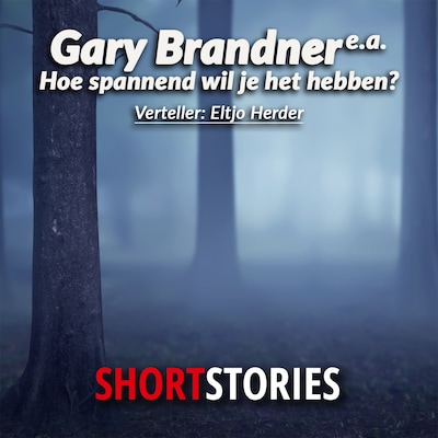 Hoe spannend wil je het hebben?