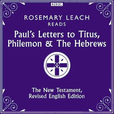 Paul's Letters to Titus, Philemon & The Hebrews – omslag til lydbogen af Various