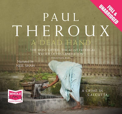 A Dead Hand – omslag til lydbogen af Paul Theroux