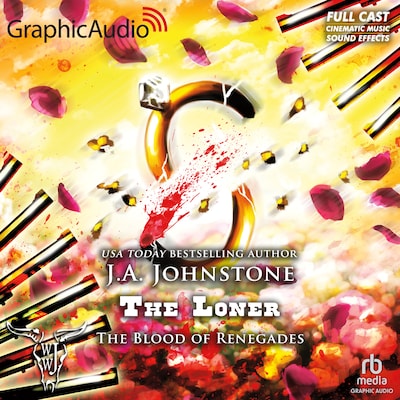 The Blood of Renegades [Dramatized Adaptation] – omslag til lydbogen af J.A. Johnstone
