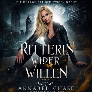 Ritterin wider Willen – okładka audiobooka, autor Annabel Chase