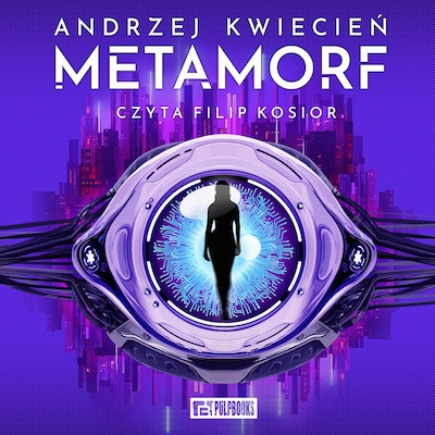 Metamorf – okładka audiobooka, autor Andrzej Kwiecień