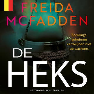 De heks: Sommige geheimen verdwijnen niet - ze wachten... – omslag van het luisterboek van Freida McFadden