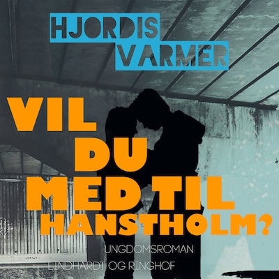 Vil du med til Hanstholm?  (2. del af serie) – omslag til lydbogen af Hjørdis Varmer