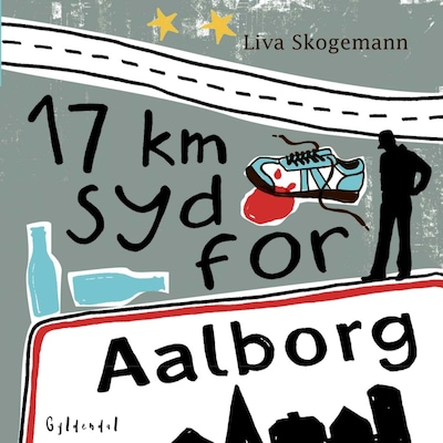 17 km syd for Aalborg – omslag til lydbogen af Liva Skogemann