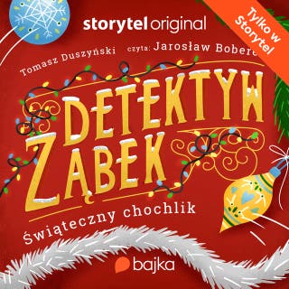 Detektyw Ząbek - Świąteczny chochlik – okładka audiobooka, autor Tomasz Duszyński