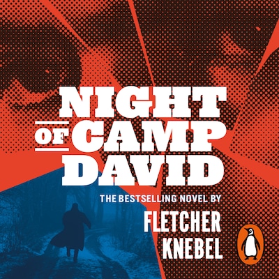 Night of Camp David – omslag til lydbogen af Fletcher Knebel