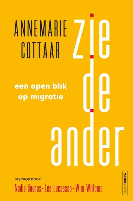 Zie de ander: Een open blik op migratie – omslag van het luisterboek van Annemarie Cottaar,Leo Lucassen,Nadia Bouras,Wim Willems