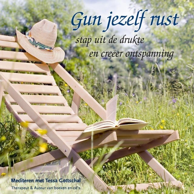 Gun jezelf rust: Stap uit de drukte en creëer ontspanning - Mediteren met Tessa Gottschal – omslag van het luisterboek van Tessa Gottschal