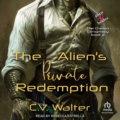 The Alien's Private Redemption – omslag til lydbogen af C.V. Walter