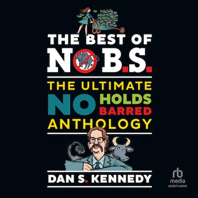 The Best of No BS – omslag til lydbogen af Dan S. Kennedy