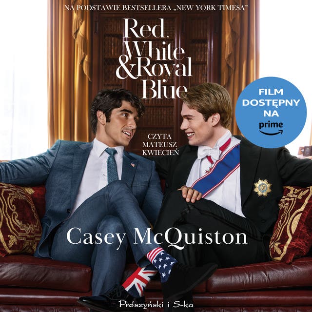 Red, White & Royal Blue (wyd. filmowe) – okładka audiobooka, autor Casey Mcquiston