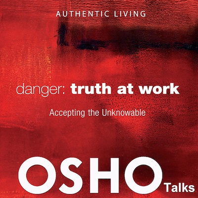 Danger: Truth at Work – omslag til lydbogen af Osho