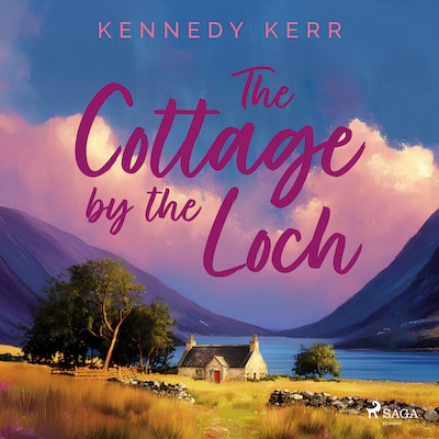 The Cottage by the Loch – omslag til lydbogen af Kennedy Kerr