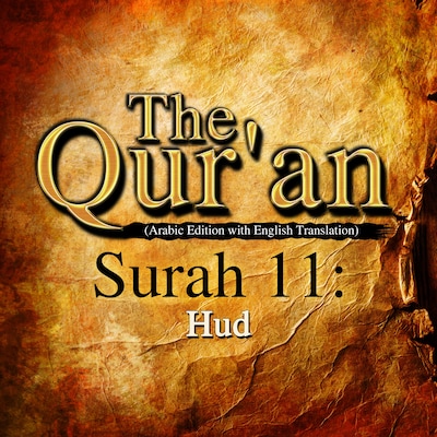 The Qur'an (Arabic Edition with English Translation) - Surah 11 - Hud