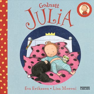 Godnatt Julia – omslag till ljudboken av Eva Eriksson,Lisa Moroni