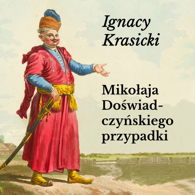 Mikołaja Doświadczyńskiego przypadki
