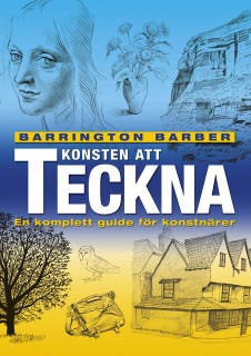 Konsten att Teckna: En komplett guide för konstnärer