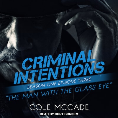 Criminal Intentions: Season One, Episode Three – omslag til lydbogen af Cole McCade