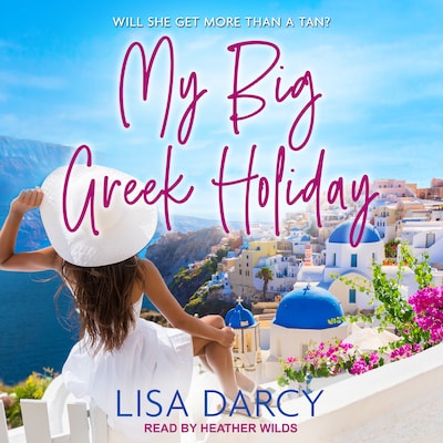 My Big Greek Holiday – omslag til lydbogen af Lisa Darcy