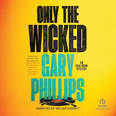 Only the Wicked – omslag til lydbogen af Gary Phillips
