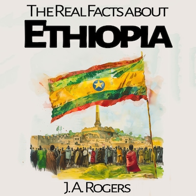 The Real Facts about Ethiopia – omslag til lydbogen af J.A. Rogers