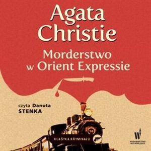 Morderstwo w Orient Expressie – okładka audiobooka, autor Agatha Christie