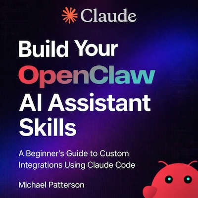 Build Your OpenClaw AI Assistant Skills – omslag til lydbogen af Michael Patterson