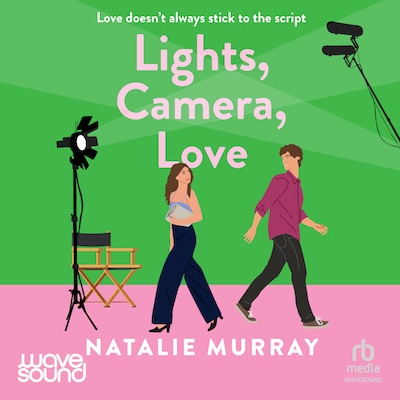 Lights, Camera, Love – omslag til lydbogen af Natalie Murray