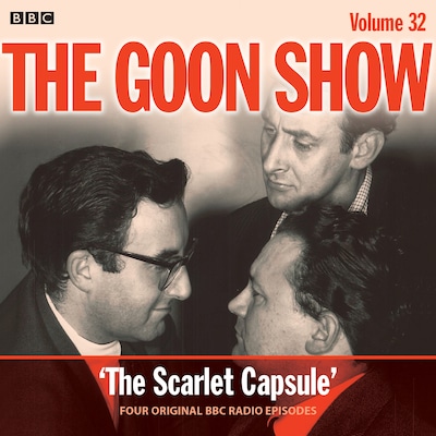 The Goon Show: Volume 32 – omslag til lydbogen af Spike Milligan, Eric Sykes