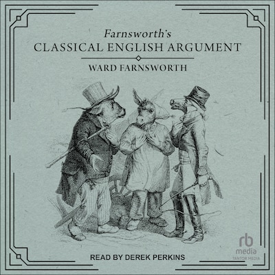 Farnsworth's Classical English Argument – omslag til lydbogen af Ward Farnsworth