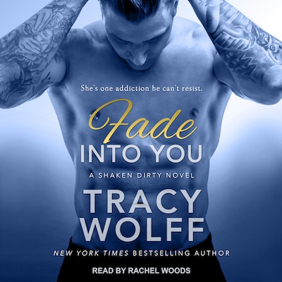 Fade Into You – omslag til lydbogen af Tracy Wolff