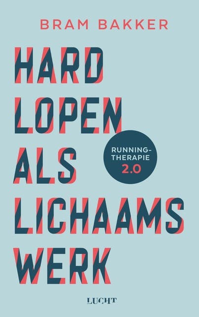 Hardlopen als lichaamswerk – omslag van het luisterboek van Bram Bakker