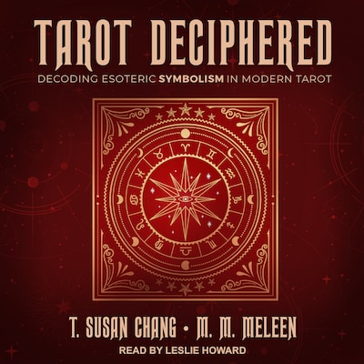 Tarot Deciphered – omslag til lydbogen af T. Susan Chang, M.M. Meleen