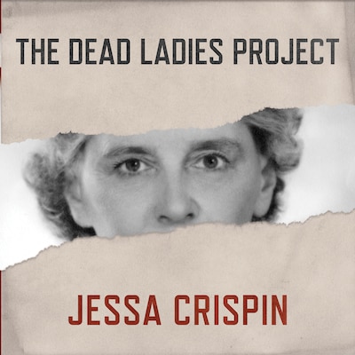 The Dead Ladies Project – omslag til lydbogen af Jessa Crispin
