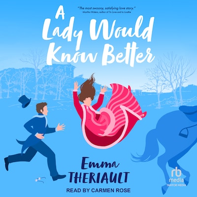 A Lady Would Know Better – omslag til lydbogen af Emma Theriault
