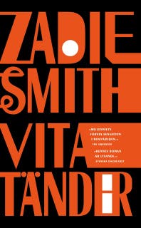 Vita tänder – omslag till ljudboken av Zadie Smith