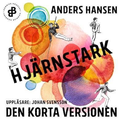 Hjärnstark. Den korta versionen