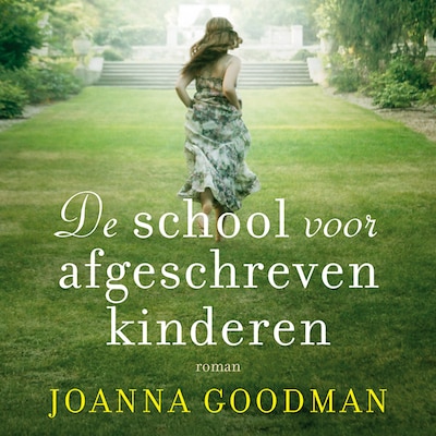 De school voor afgeschreven kinderen
