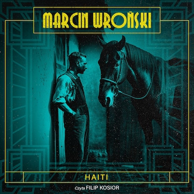 Haiti – okładka audiobooka, autor Marcin Wroński