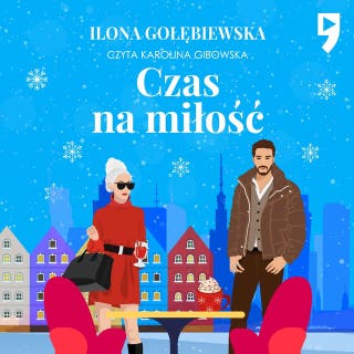Czas na miłość – okładka audiobooka, autor Ilona Gołębiewska None