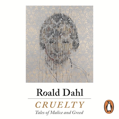 Cruelty – omslag til lydbogen af Roald Dahl