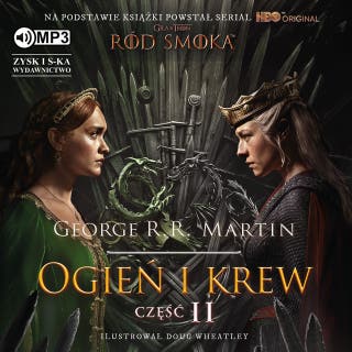 Ogień i krew. Część 2 – okładka audiobooka, autor George R.R. Martin