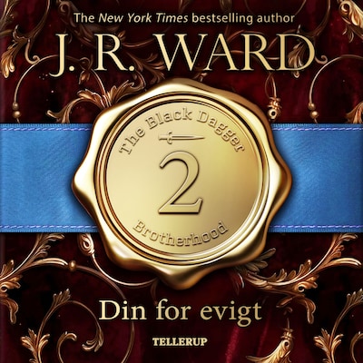 The Black Dagger Brotherhood #2: Din for evigt – omslag til lydbogen af J. R. Ward