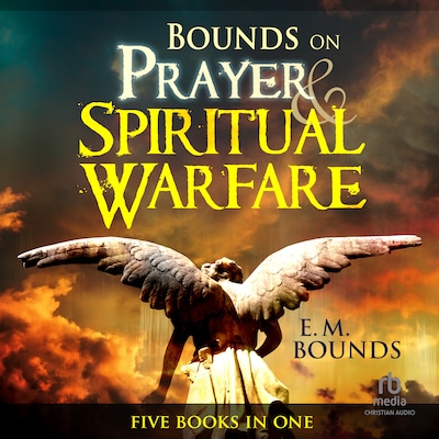 Bounds on Prayer & Spiritual Warfare – omslag til lydbogen af E. M. Bounds