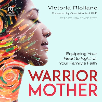 Warrior Mother – omslag til lydbogen af Victoria Riollano