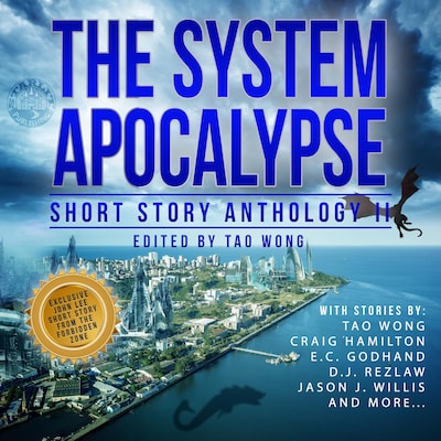 The System Apocalypse Short Story Anthology 2 – okładka audiobooka, autor Tao Wong, Andrew Coleman, Craig Hamilton