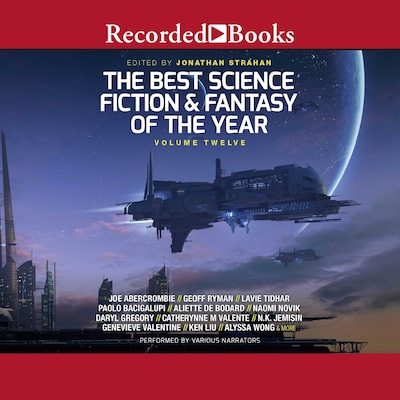 The Best Science Fiction and Fantasy of the Year Volume 12 – omslag til lydbogen af Unknown Author
