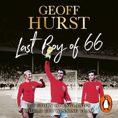 Last Boy of ’66 – omslag til lydbogen af Geoff Hurst